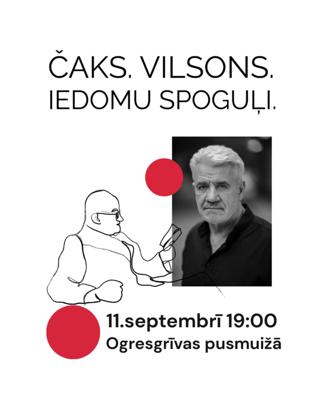 Čaks. Vilsons. Iedomu spoguļi. (11.septembrī)